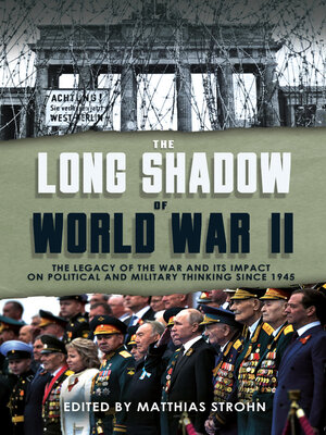 cover image of The Long Shadow of World War II